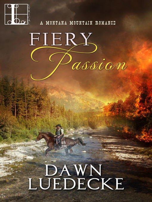 Title details for Fiery Passion by Dawn Luedecke - Available